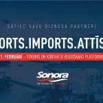 We invite you to participate in one of the most significant conferences in Latvia: “Export. Import. Development. Sonora